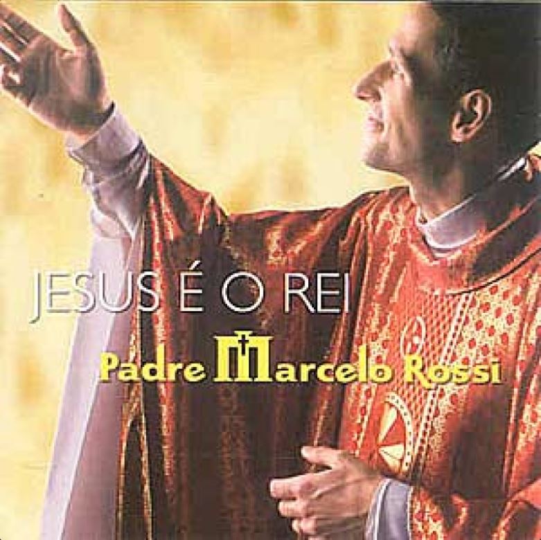 Jesus é o Rei - Padre Marcelo Rossi - CD