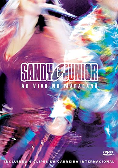 Sandy & Junior - Ao Vivo No Maracanã - DVD