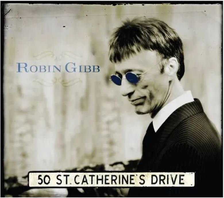 Robin gibb- 50 st. Catherines S drive CD