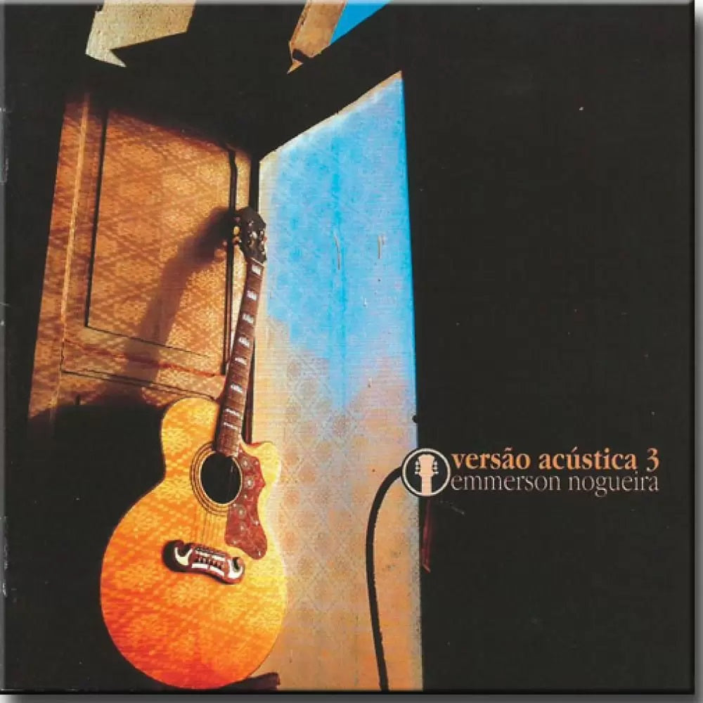 Emmerson Nogueira - Versão Acústica 3 - CD