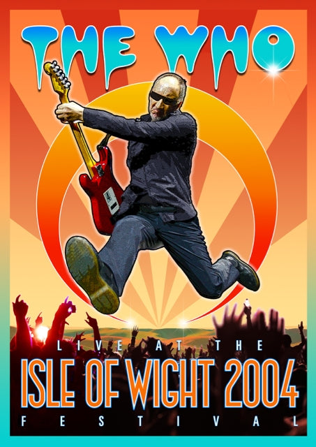 The Who: Live at The Isle of Wight 2004 Festival - DVD