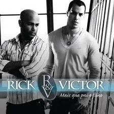 Rick & Victor - Mais que Pai e Filho - CD