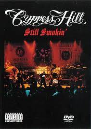 Cypress Hill Still Smokin' - DVD