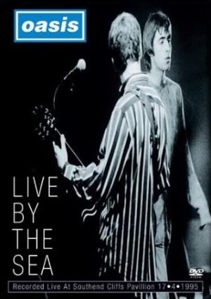 Oasis: Live by The Sea - DVD