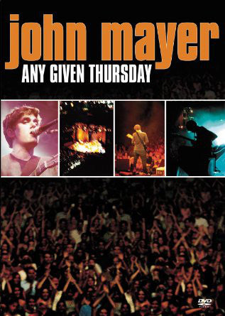 John Mayer: Any Given Thursday - DVD