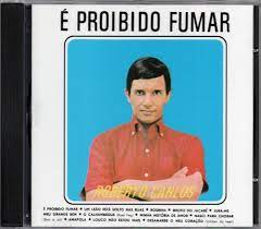 Roberto Carlos - É Proibido Fumar - CD