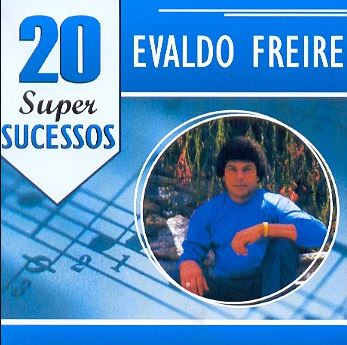 20 Super Sucessos - Evaldo Freire - CD