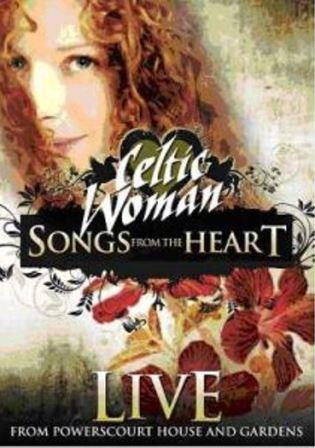 Celtic Woman: Songs From The Heart: Live from Powerscourt House and Gardens - DVD