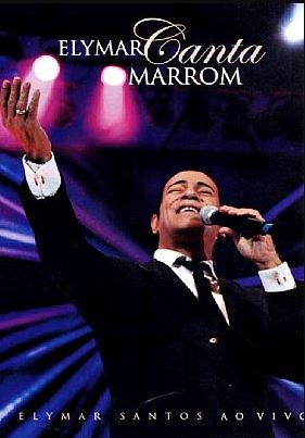 Elymar Canta Marrom - DVD