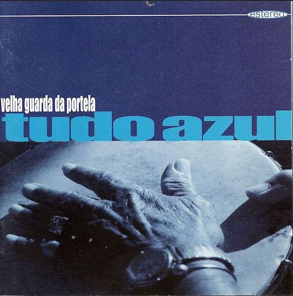 Velha Guarda da Portela - Tudo Azul - CD