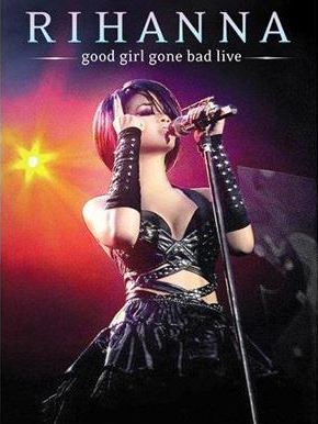 Rihanna: Good Girl Gone Bad Live - DVD