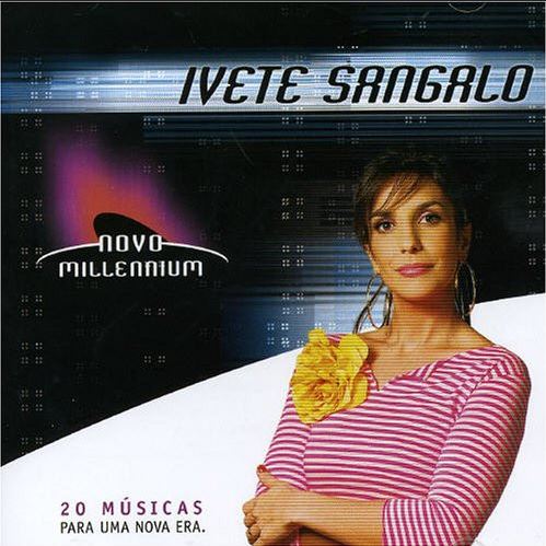 Ivete Sangalo イベチサンガーロ / Novo Millennium 輸入盤