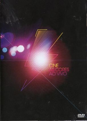 Cine: As Cores - Ao Vivo - DVD