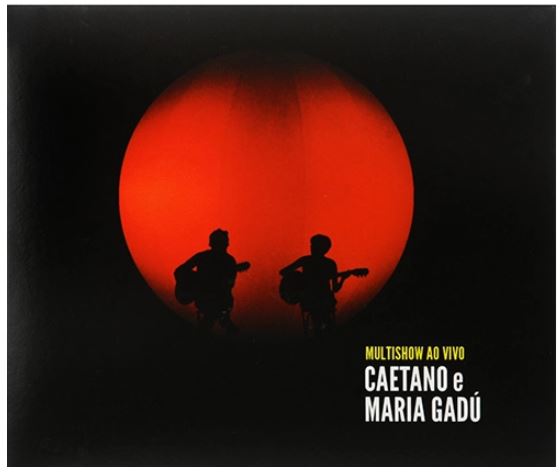 CAETANO VELOSO E MARIA GADU - MULTISHOW AO VIVO CD DUPLO