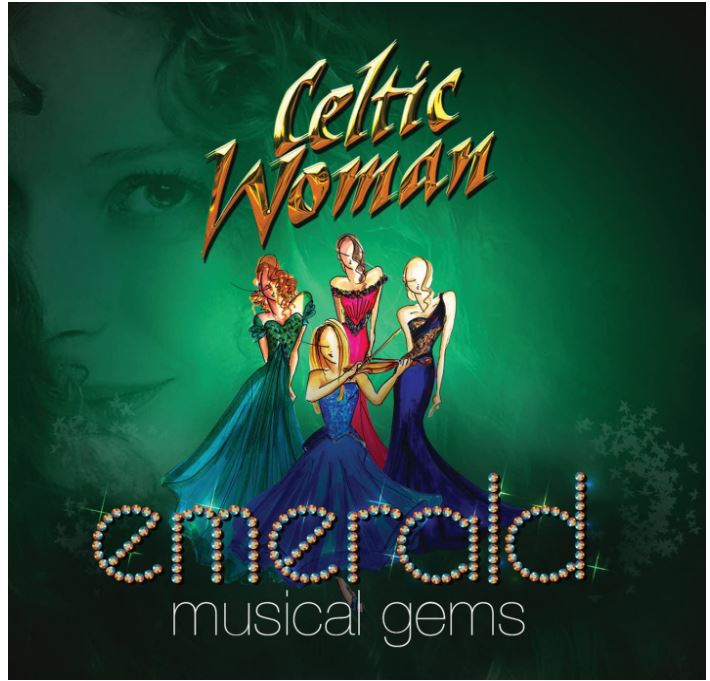 Celtic Woman Emerald: Musical Gems CD