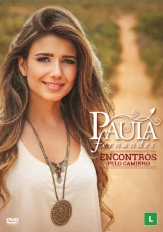 Paula Fernandes: Encontros pelo Caminho - DVD