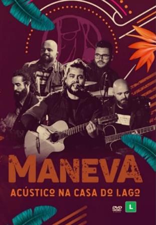 Maneva - Acústico na Casa do Lago - DVD