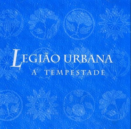 Legião Urbana - A Tempestade - CD
