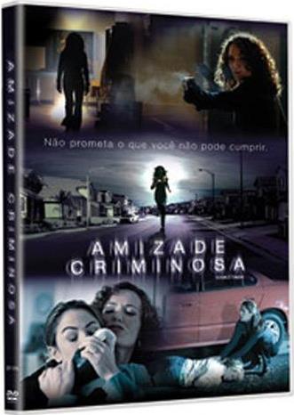 Amizade Criminosa - DVD