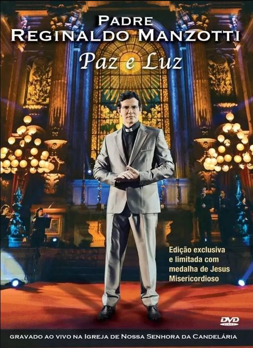 Padre Reginaldo Manzotti, Paz e Luz - DVD