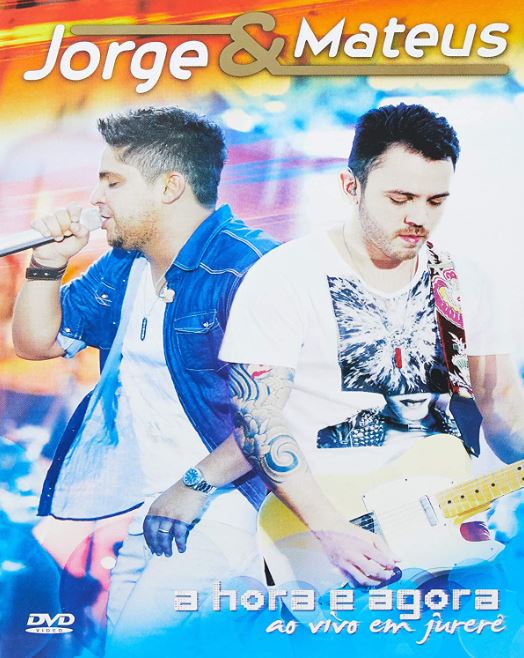 Jorge & Mateus: A Hora é Agora, Ao Vivo em Jurerê - DVD