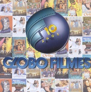 Globo Filmes - 10 Anos - CD