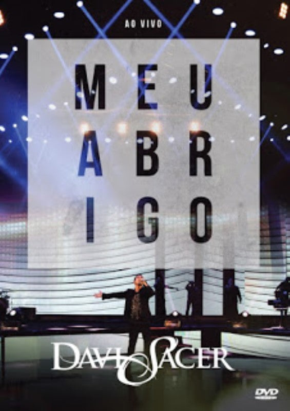 Meu Abrigo, Davi Sacer - DVD