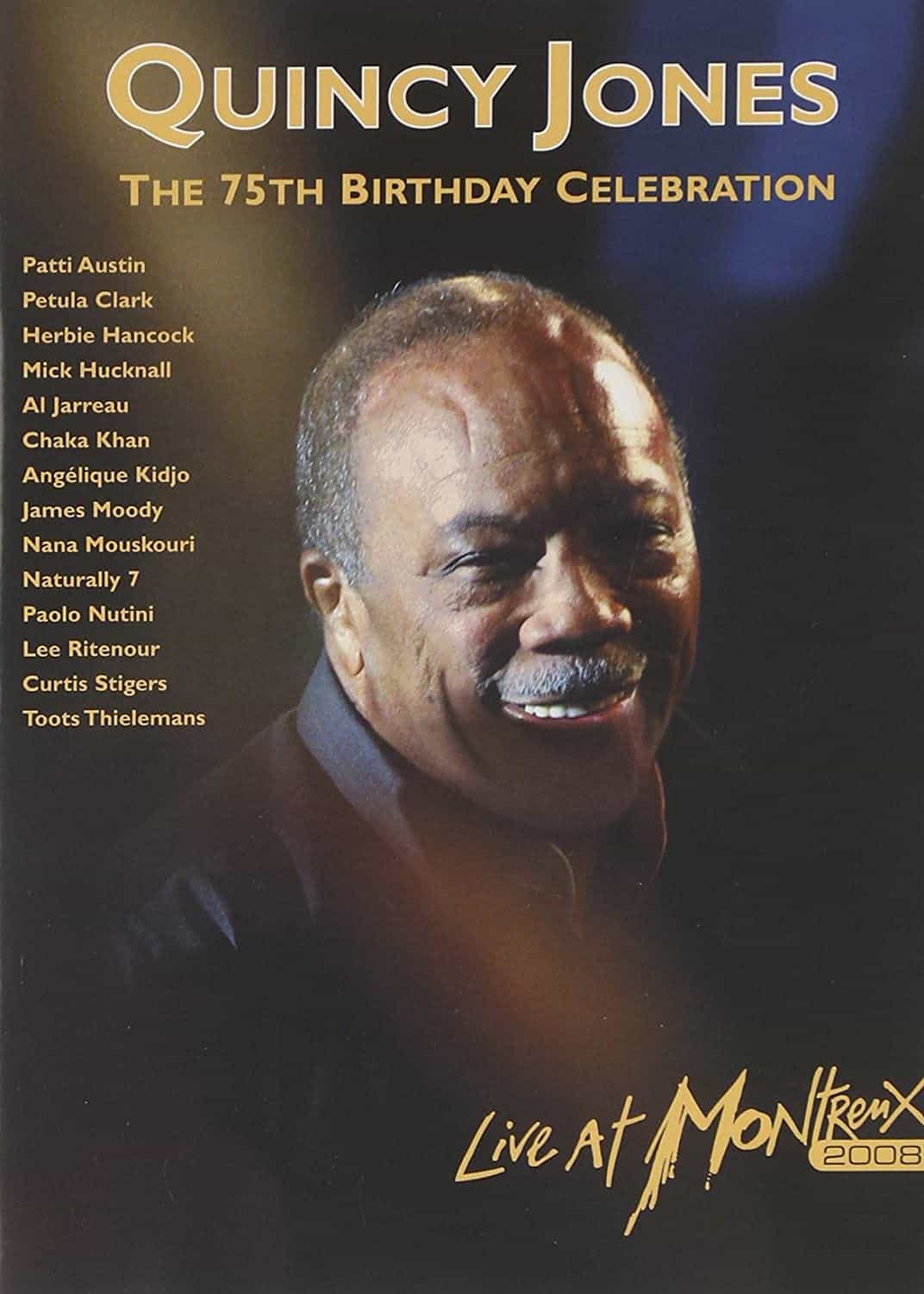 Quincy Jones: The 75th Birthday Celebration - Live At Montreux - DVD