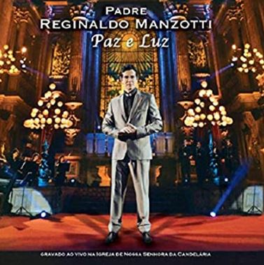Padre Reginaldo Manzotti - Paz e Luz - CD