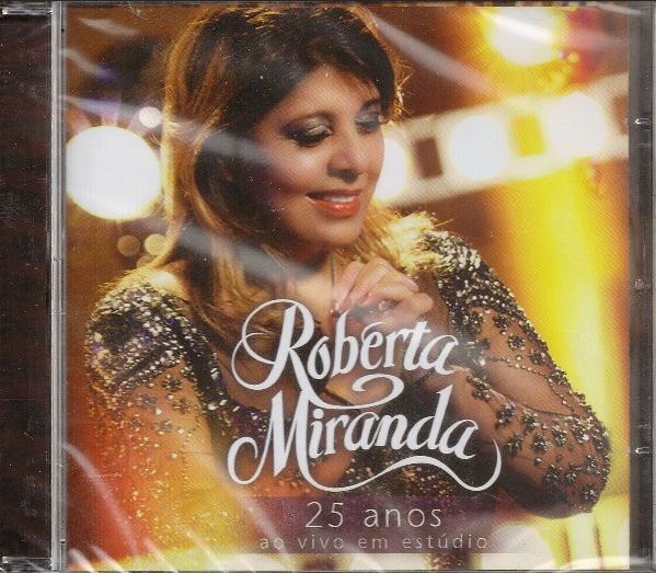 Roberta Miranda - 25 Anos ao Vivo em Estúdio - CD