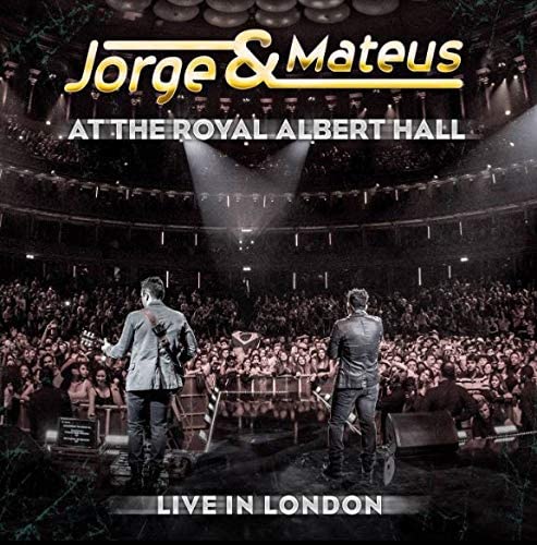 Jorge & Mateus - At The Royal Albert Hall, Live in London - CD