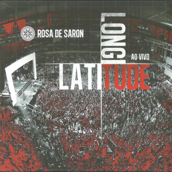 Rosa de Saron - Latitude, Longitude Ao Vivo - CD