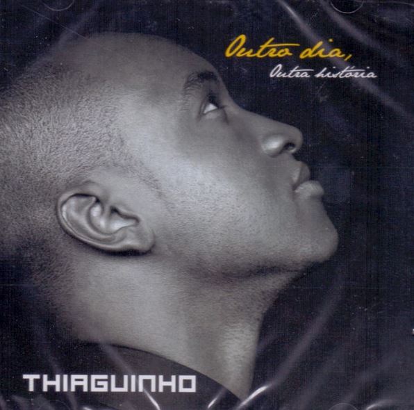 Thiaguinho - Outro Dia, Outra História - CD