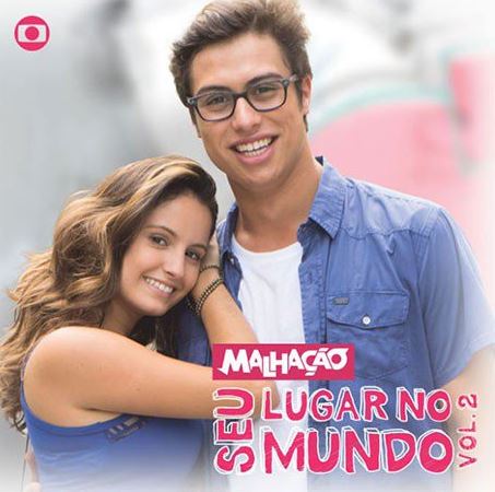 Malhação Seu Lugar no Mundo, Vol.2 - CD