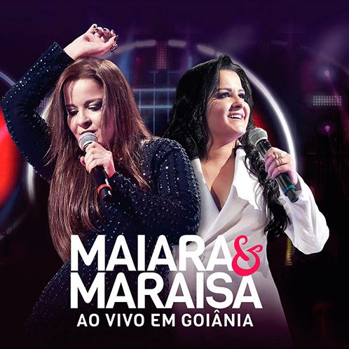 Maiara & Maraisa - Ao Vivo em Goiânia - CD