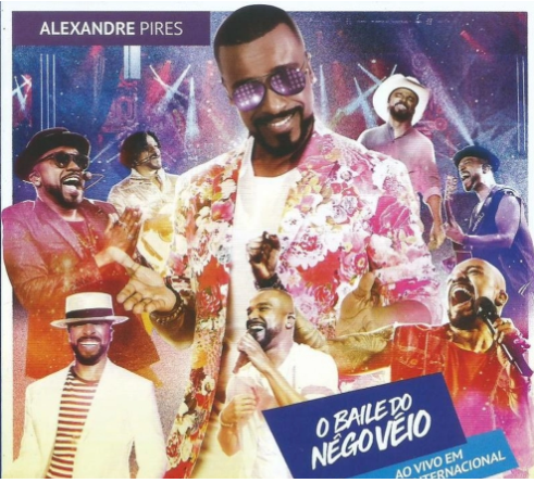 Alexandre Pires - o Baile do Nêgo Véio - ao Vivo Jurerê Internacional CD