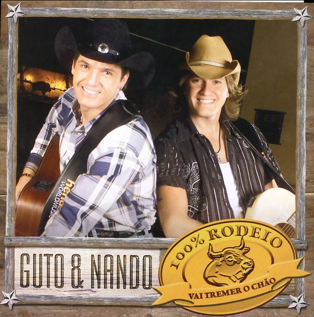 Guto & Nando - 100% Rodeo, Vai Tremer o Chão - CD