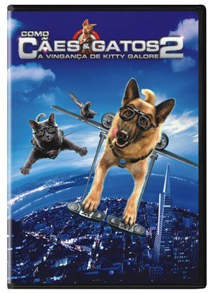 Como Cães e Gatos 2 - A Vingança de Kitty Galore - DVD