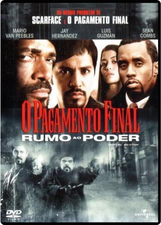 O Pagamento Final: Rumo ao Poder - DVD