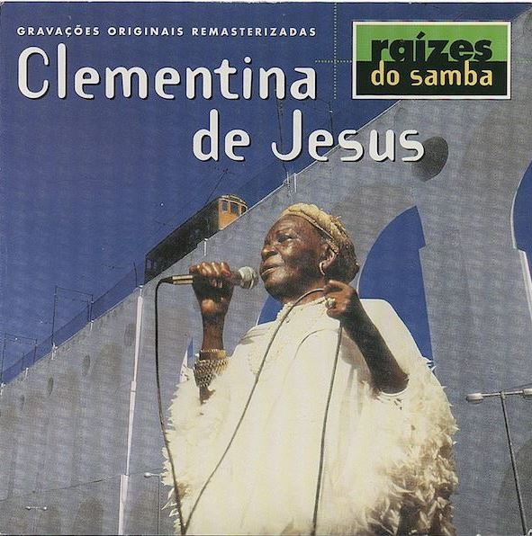 Raízes do Samba - Clementina de Jesus - CD