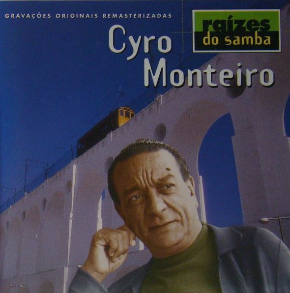 Raízes do Samba - Cyro Monteiro - CD