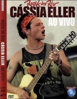 Rock in Rio: Cássia Eller, Ao Vivo - DVD