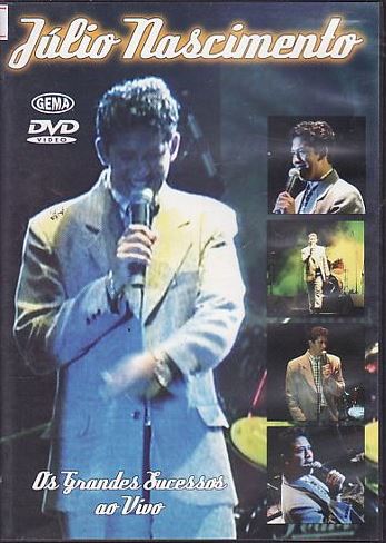 Júlio Nascimento - Os Grandes Sucesso, Ao Vivo - DVD