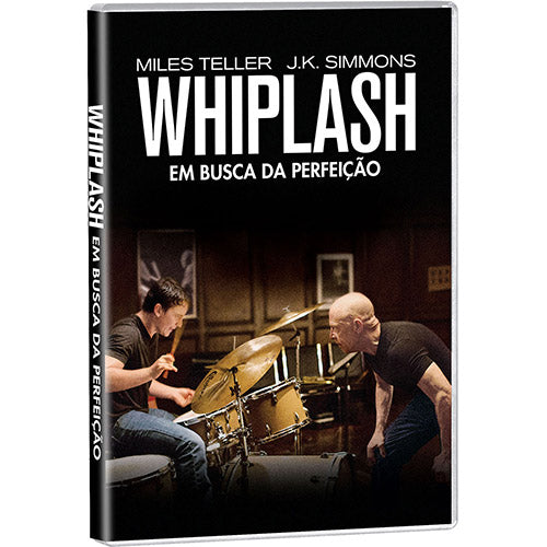 Whiplash: Em Busca da Perfeição