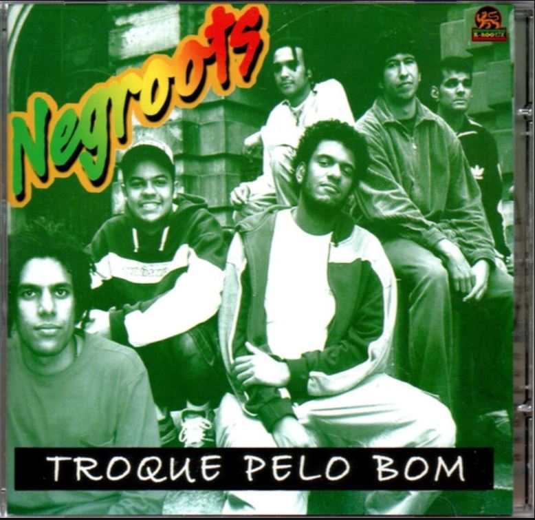 Negroots - Troque Pelo Bom - CD