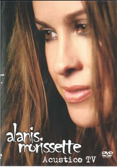 Alanis Morissette Acustico TV - DVD