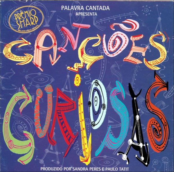 Palavra Cantada apresenta: Canções Cantadas - CD