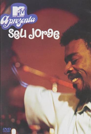 MTV Apresenta: Seu Jorge - DVD