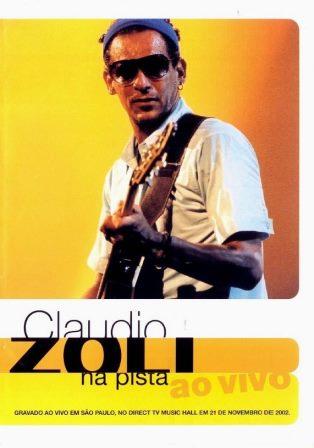 Claudio Zoli na Pista - Ao Vivo - DVD