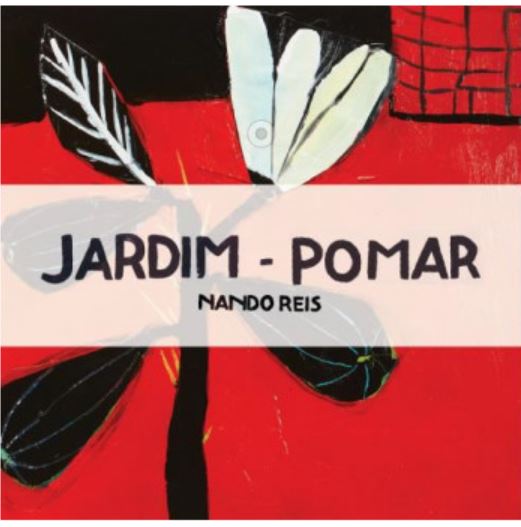 Nando Reis – Jardim - Pomar CD